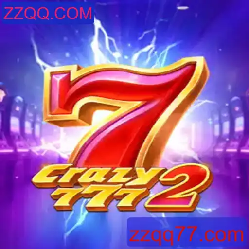 Crazy7772: Descubra o Mundo Emocionante do Jogo com ZZQQ.COM